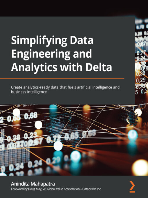 Cover image for Simplifying Data Engineering and Analytics with Delta
